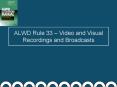 ALWD Rule 33 Video and Visual Recordings and Broadcasts PowerPoint PPT Presentation