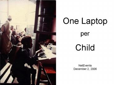 One Laptop per Child