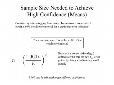 Sample Size Needed to Achieve High Confidence Means