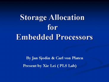 Storage Allocation for Embedded Processors