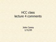 HCC class lecture 4 comments