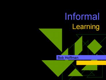 Informal Learning