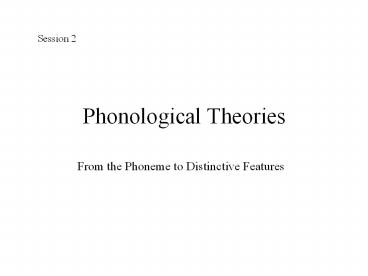Phonological Theories