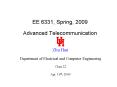 EE 6331, Spring, 2009 Advanced Telecommunication PowerPoint PPT Presentation
