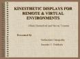 KINESTHETIC DISPLAYS FOR REMOTE PowerPoint PPT Presentation