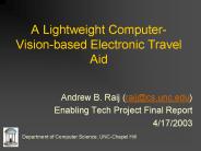 A Lightweight ComputerVisionbased Electronic Travel Aid