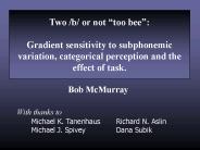 Two b or not too bee: