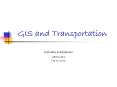 GIS and Transportation PowerPoint PPT Presentation