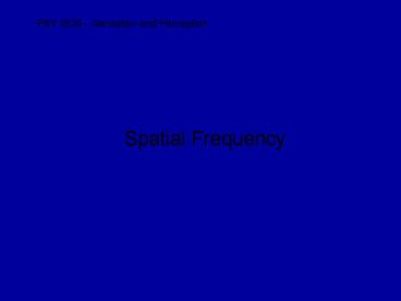 Spatial Frequency