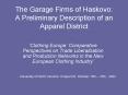 The Garage Firms of Haskovo: A Preliminary Description of an Apparel District PowerPoint PPT Presentation