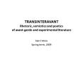 TRANSINTERAVANT Rhetoric, semiotics and poetics of avantgarde and experimental literature PowerPoint PPT Presentation