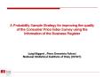 A Probability Sample Strategy for improving the quality of the Consumer Price Index Survey using the Information of the Business Register    Luigi Biggeri , Piero Demetrio Falorsi National Statistical Institute of Italy (ISTAT) PowerPoint PPT Presentation