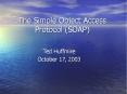 The Simple Object Access Protocol (SOAP) PowerPoint PPT Presentation