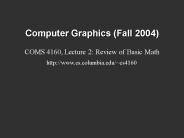 Computer Graphics Fall 2004