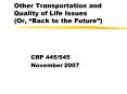 Other Transportation and Quality of Life Issues Or, Back to the Future PowerPoint PPT Presentation