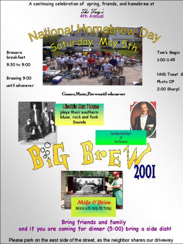 A continuing celebration of spring, friends, and homebrew at