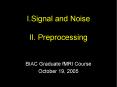 Signal and Noise II. Preprocessing PowerPoint PPT Presentation