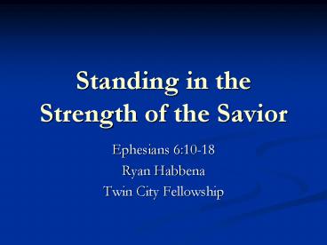 Standing in the Strength of the Savior