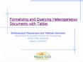 Formalizing and Querying Heterogeneous Documents with Tables PowerPoint PPT Presentation