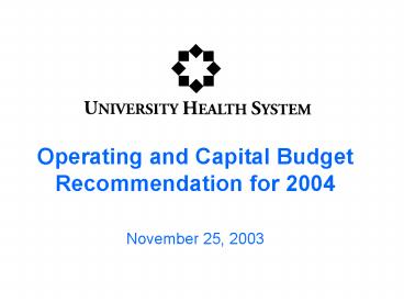 Operating and Capital Budget Recommendation for 2004