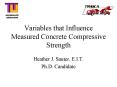 Variables that Influence Measured Concrete Compressive Strength PowerPoint PPT Presentation