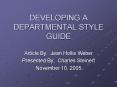 DEVELOPING A DEPARTMENTAL STYLE GUIDE PowerPoint PPT Presentation