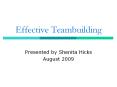 Effective Teambuilding PowerPoint PPT Presentation