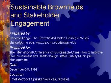 Sustainable Brownfields and Stakeholder Engagement