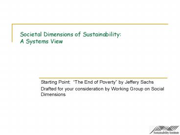 Societal Dimensions of Sustainability: A Systems View