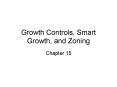 Growth Controls, Smart Growth, and Zoning PowerPoint PPT Presentation