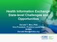 Health Information Exchange: Statelevel Challenges and Opportunities PowerPoint PPT Presentation