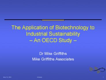 The Application of Biotechnology to Industrial Sustainability An OECD Study