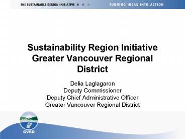 Sustainability Region Initiative Greater Vancouver Regional District