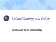 Urban Planning and Policy PowerPoint PPT Presentation