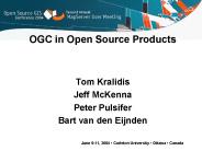OGC in Open Source Products