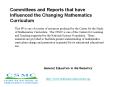 Committees and Reports that have Influenced the Changing Mathematics Curriculum PowerPoint PPT Presentation