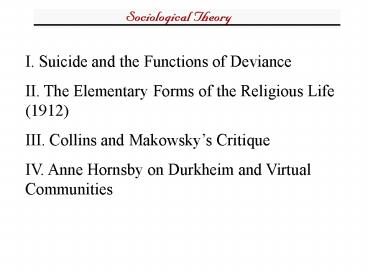 I. Suicide and the Functions of Deviance