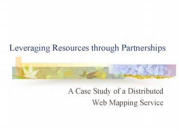 Leveraging Resources through Partnerships