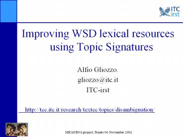 Improving WSD lexical resources using Topic Signatures