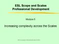 ESL Scope and Scales Module 6 PowerPoint PPT Presentation