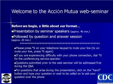 Welcome to the Accin Mutua webseminar
