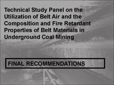1. CONVEYOR BELT FLAMMABILITY TESTING AND APPROVAL