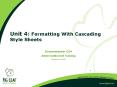 Unit 4: Formatting With Cascading Style Sheets PowerPoint PPT Presentation