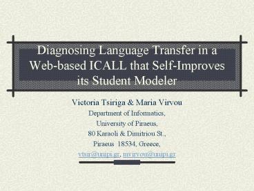 Diagnosing Language Transfer in a Webbased ICALL that SelfImproves its Student Modeler