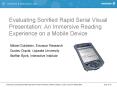 Evaluating Sonified Rapid Serial Visual Presentation: An Immersive Reading Experience on a Mobile De PowerPoint PPT Presentation