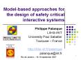 Modelbased approaches for the design of safety critical interactive systems PowerPoint PPT Presentation