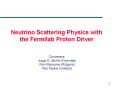 Neutrino Scattering Physics with PowerPoint PPT Presentation