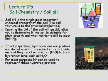 Lecture 12a Soil Chemistry Soil pH