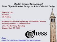 ModelDriven Development From ObjectOriented Design to ActorOriented Design