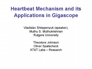 Heartbeat Mechanism and its Applications in Gigascope